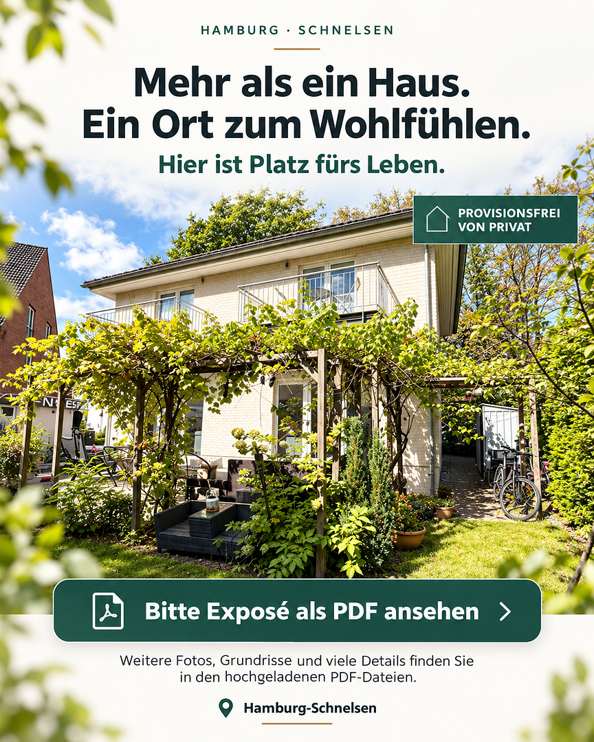 Mehr als ein Haus. Ein Ort zum Wohlfühlen. Hier ist Platz fürs Leben. HH-Schnelsen/Niendorf